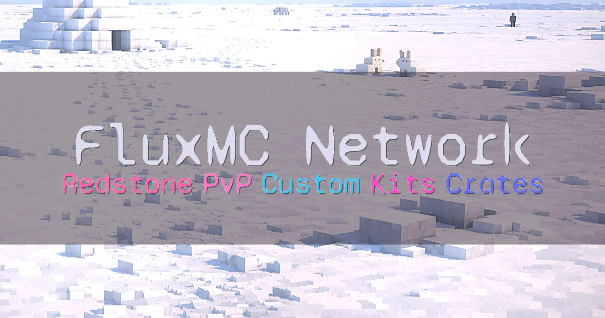 Banner for FluxMC Network Redstone PvP (play.fluxmc.space)