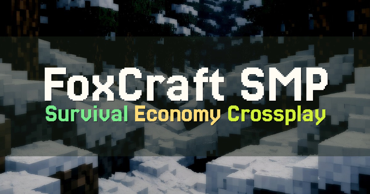 Banner for FoxCraft SMP Survival Economy Java and Bedrock (foxcraftsmp.com)