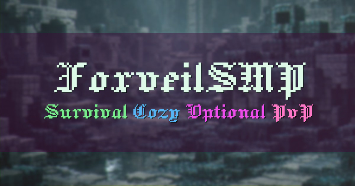 Banner for FoxveilSMP Cozy Community Survival (5.39.17.36)