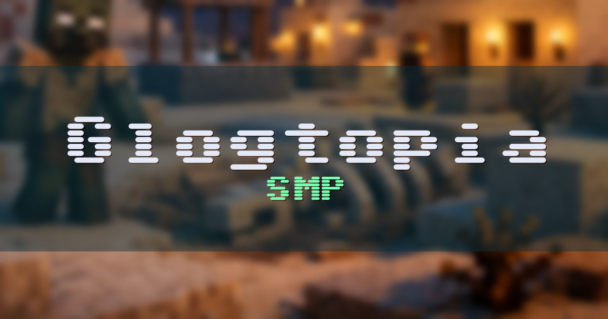 Glogtopia SMP Minecraft server