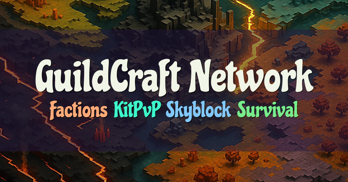Banner for GuildCraft Network Factions KitPvP Skyblock Survival (play.guildcraft.net)