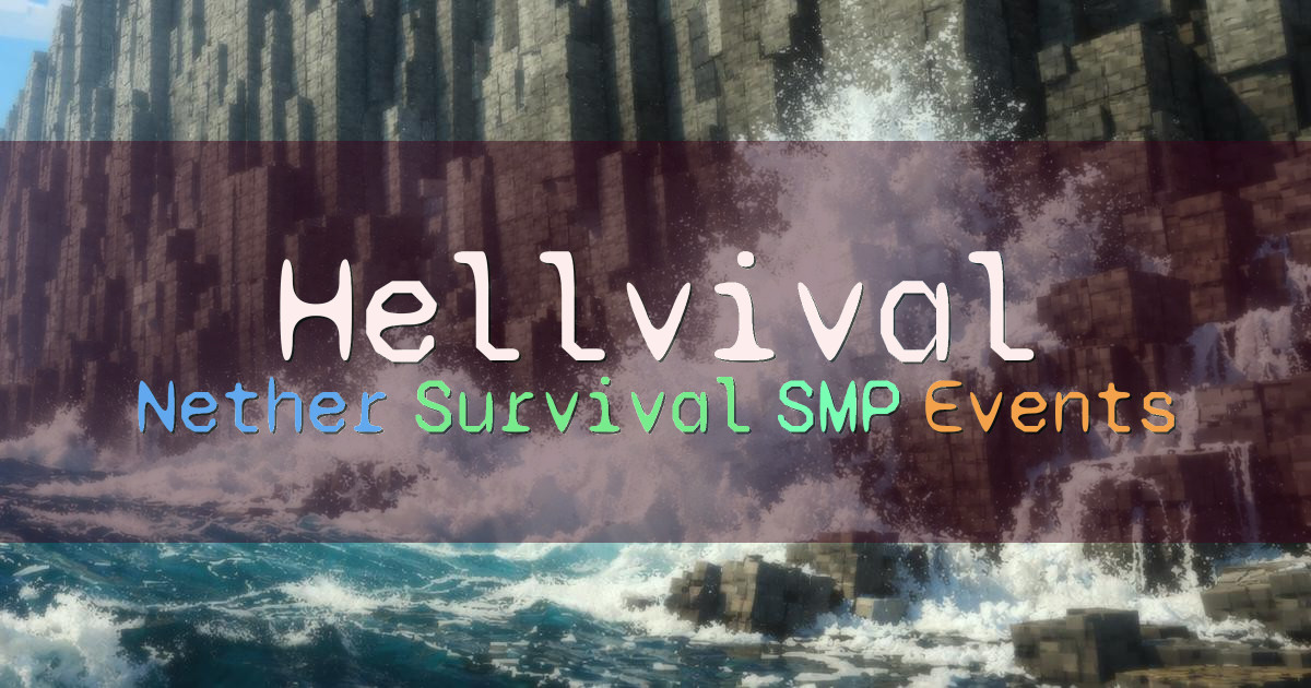 Banner for Hellvival Nether Survival SMP with Events (play.hellvival.com)
