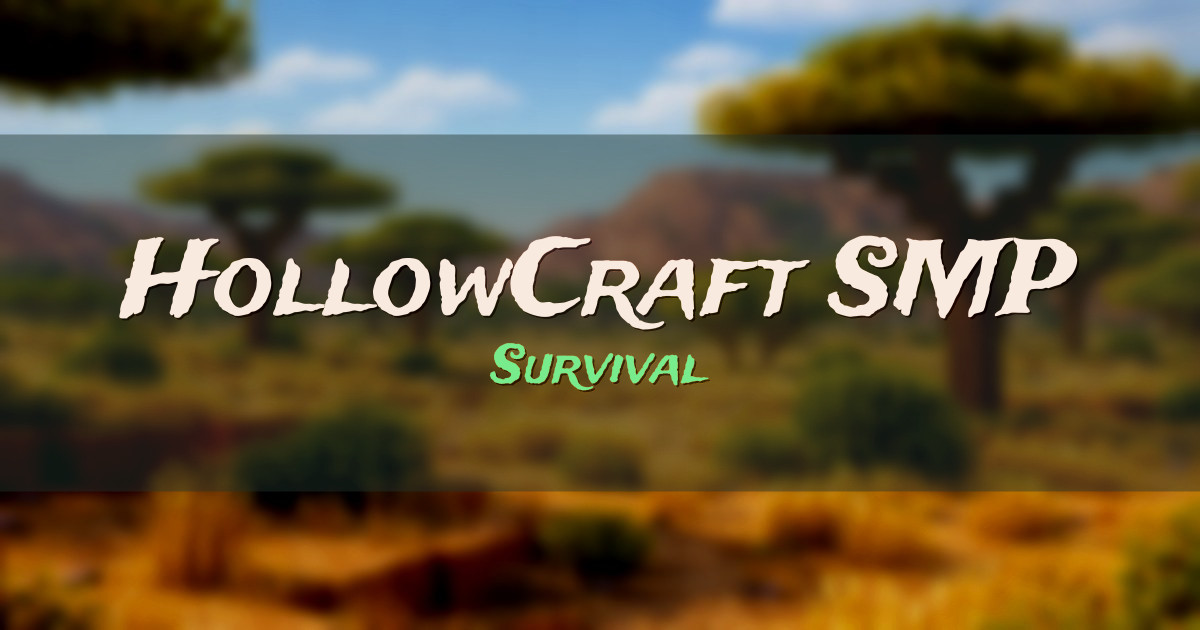Banner for HollowCraft SMP Survival (mc.hollowcraftsmp.fun)
