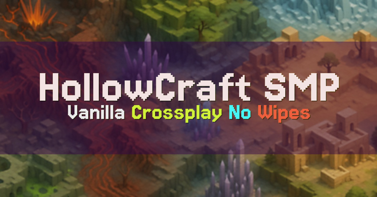 Banner for HollowCraft SMP Vanilla Survival Crossplay No Wipes (mc.hollowcraftsmp.fun)