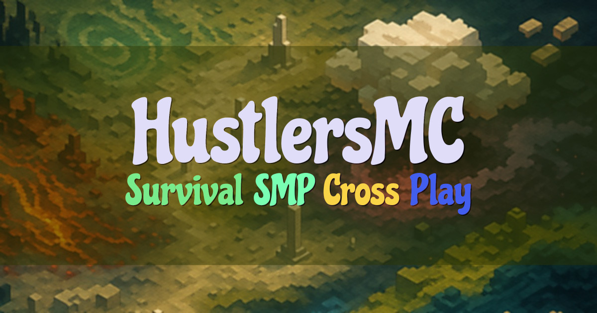 Banner for HustlersMC Survival and SMP Community