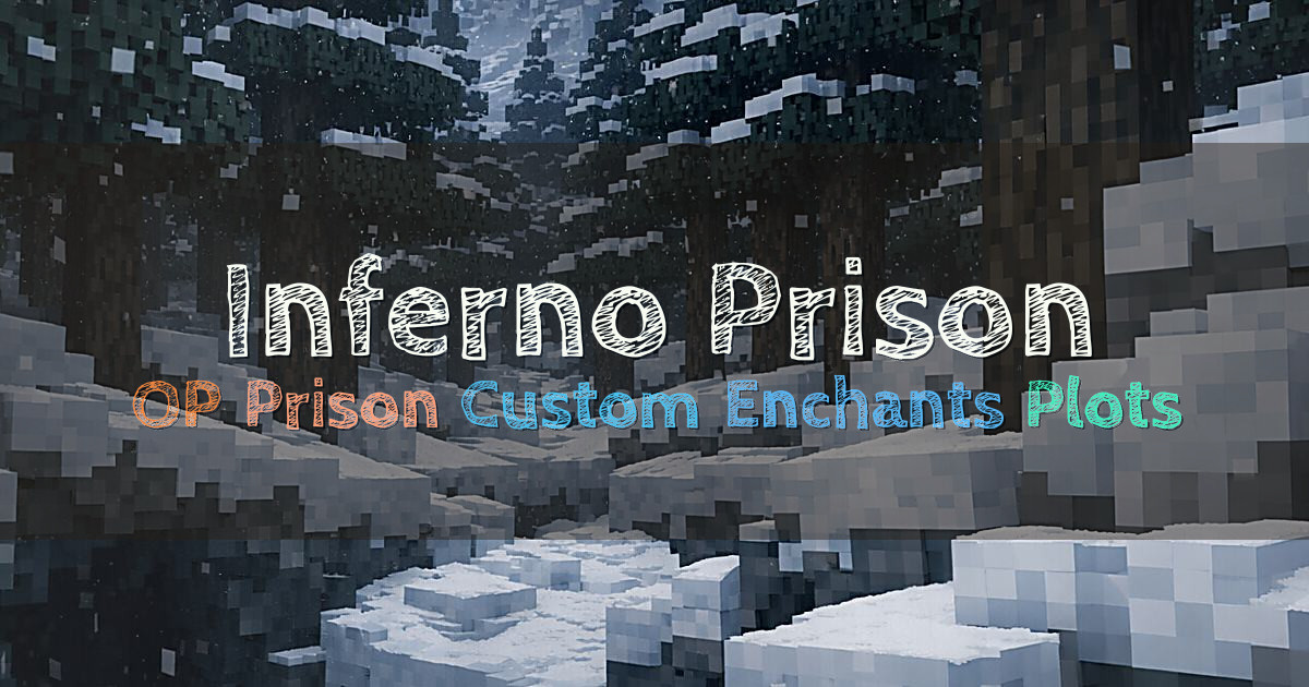 Banner for Inferno Prison OP Prison With Custom Enchants (infernoprison.net)