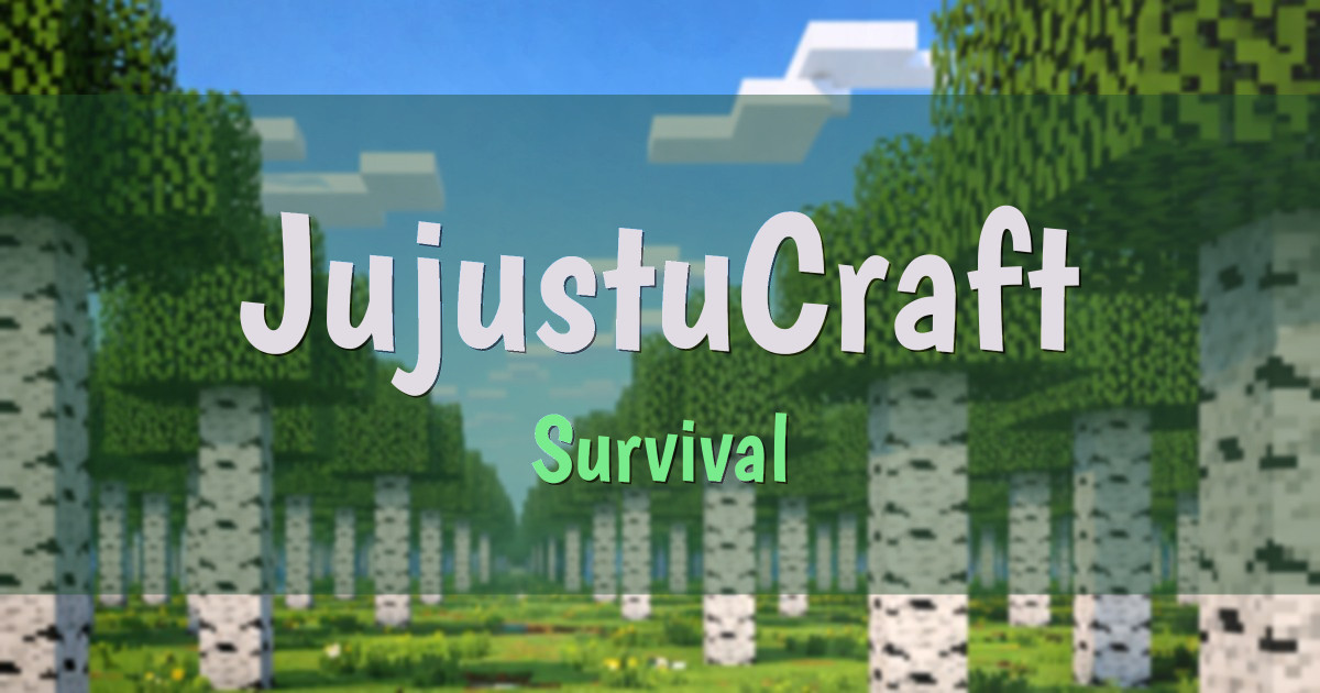 JujustuCraft Survival Minecraft server