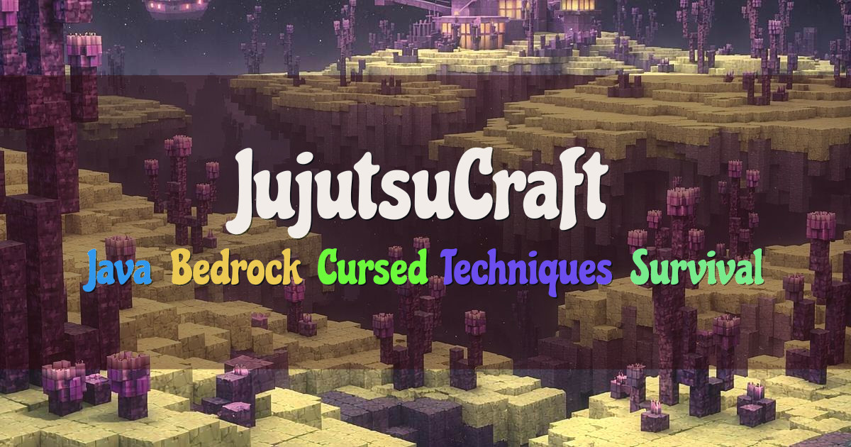 Banner for JujutsuCraft Jujutsu Kaisen Minecraft Server (mc.jujustucraft.online)