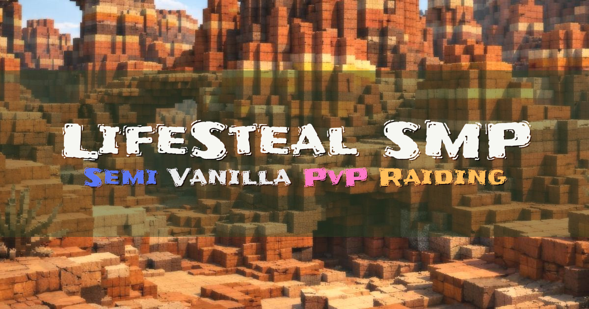 Banner for LifeSteal SMP Semi Vanilla PvP Raiding (ms.lifestealsmp.com)