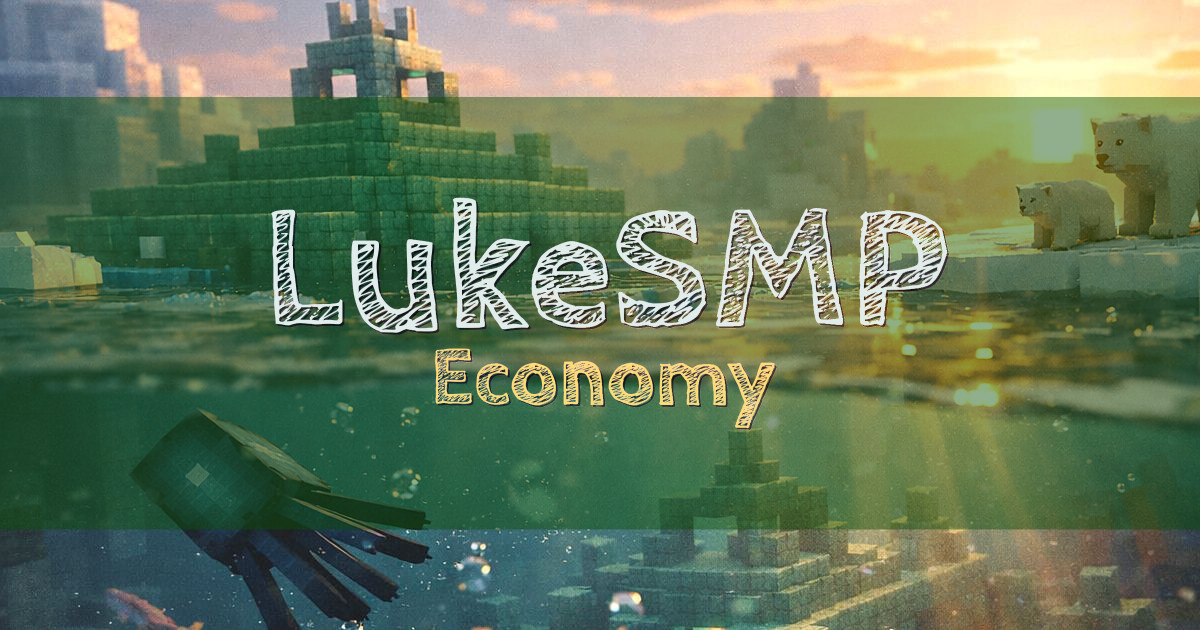 Banner for LukeSMP Economy