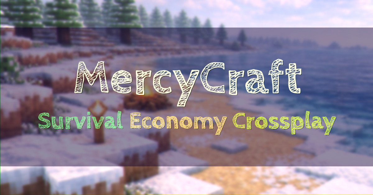 Banner for MercyCraft Survival Economy with Jobs and Claims (play.mercycraft.com)