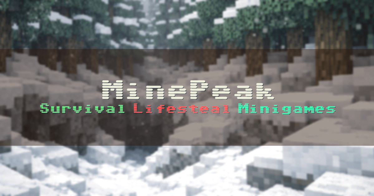 Banner for MinePeak Survival Lifesteal and Fast Minigames (go.minepeak.org)