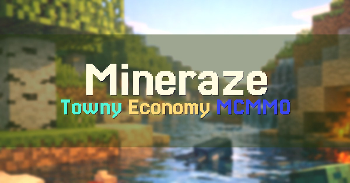 Banner for Mineraze Custom Towny Survival (org.mineraze.net)