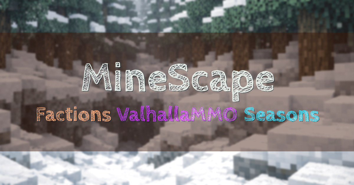 Banner for MineScape ValhallaMMO Factions PvP Survival (66.59.211.87)