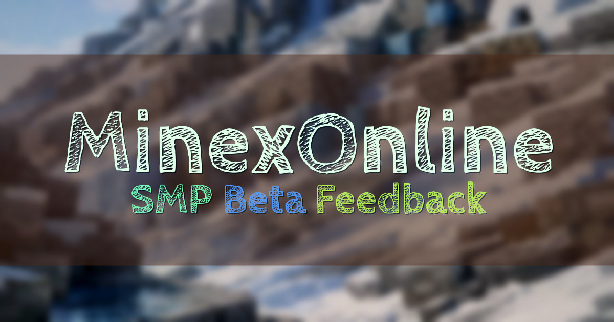 Banner for MinexOnline SMP Server Beta Testing (play.minexonline.com)