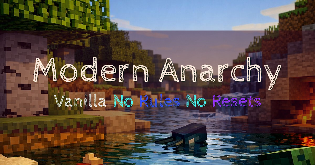 Banner for Modern Anarchy Vanilla No Rules Anarchy (modern-anarchy.org)