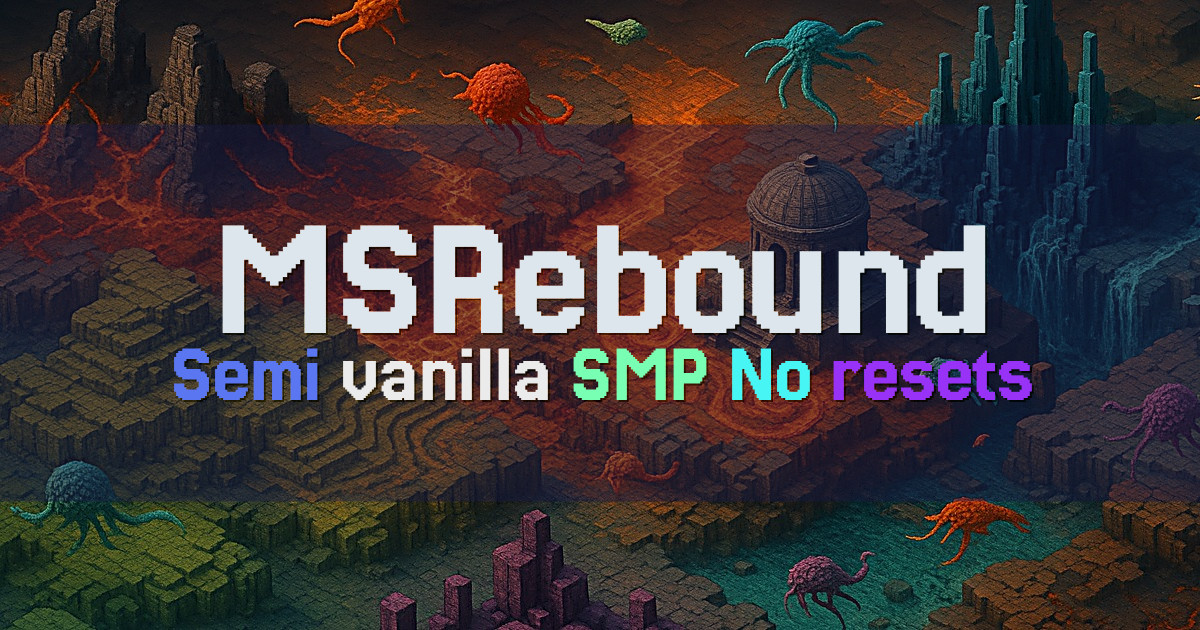 Banner for MSRebound Semi Vanilla SMP That Never Resets (play.msrebound.com)