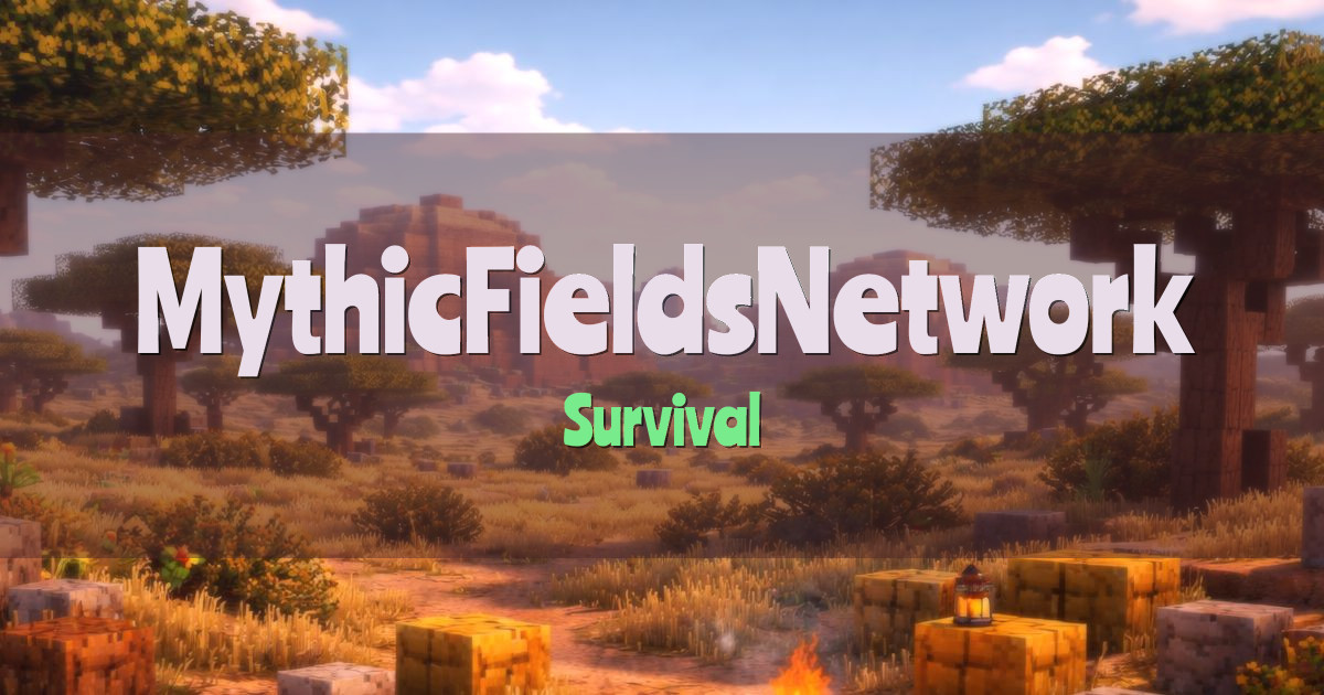 MythicFieldsNetwork Survival Minecraft server