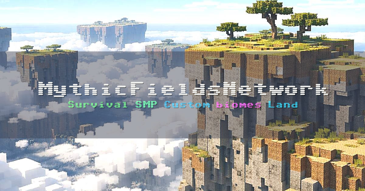 Banner for MythicFieldsNetwork Survival SMP With Custom Biomes (mythicfieldsnetwork.com)