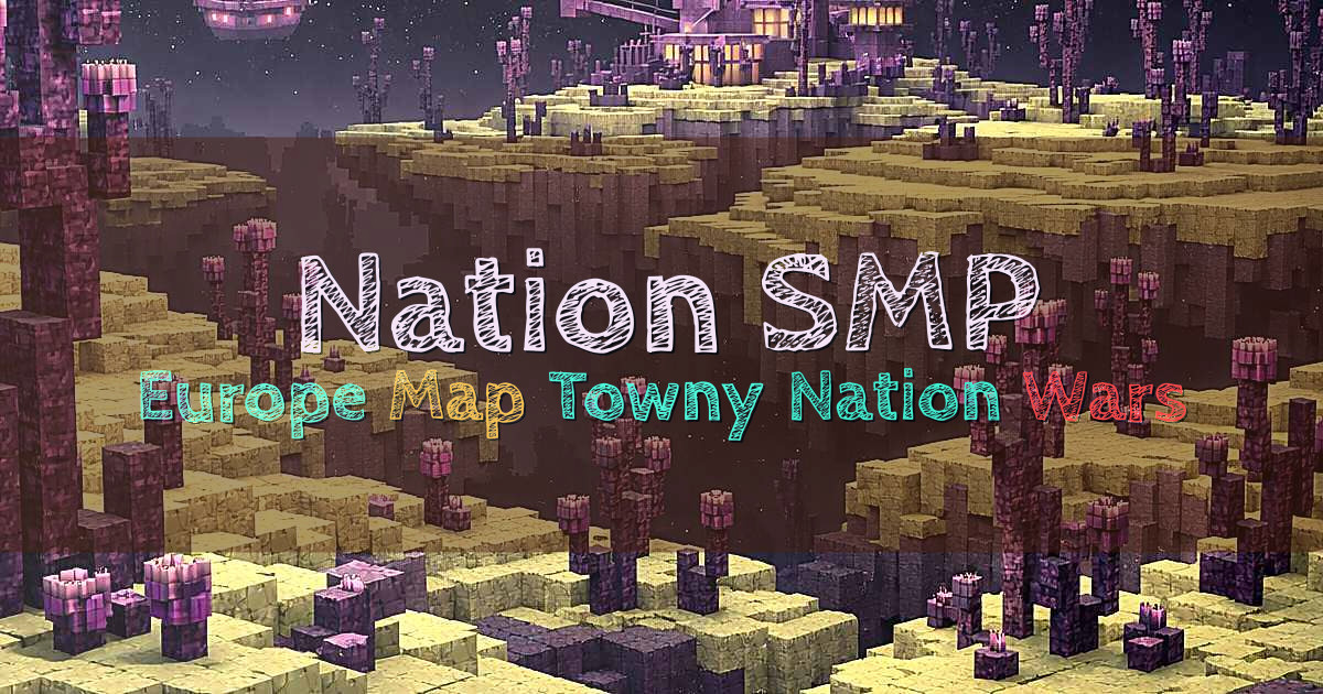 Banner for Nation SMP Europe Map Towny Nations (play.nation-smp.com)