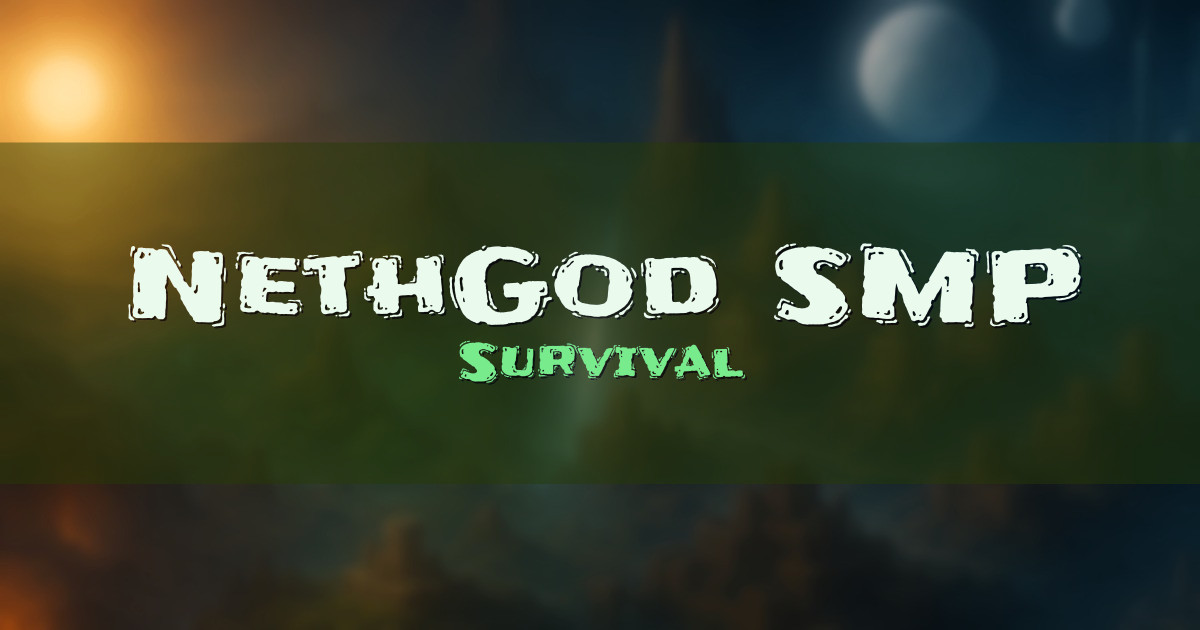 NethGod SMP Survival Minecraft server