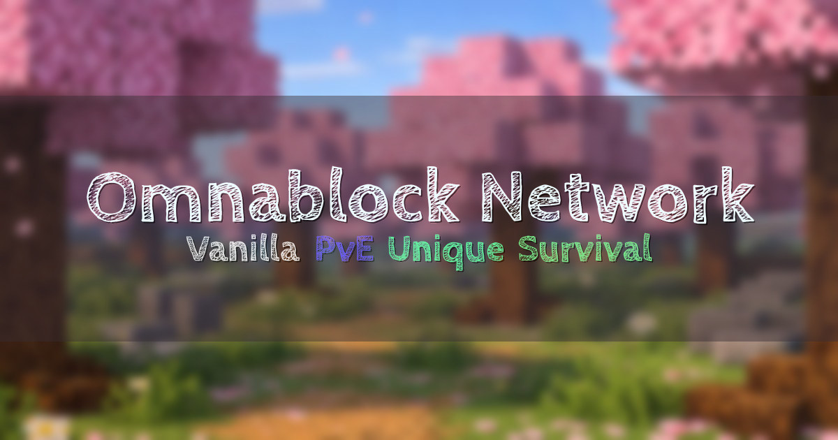 Banner for Omnablock Network Survival With A Twist (play.omnablock.net)