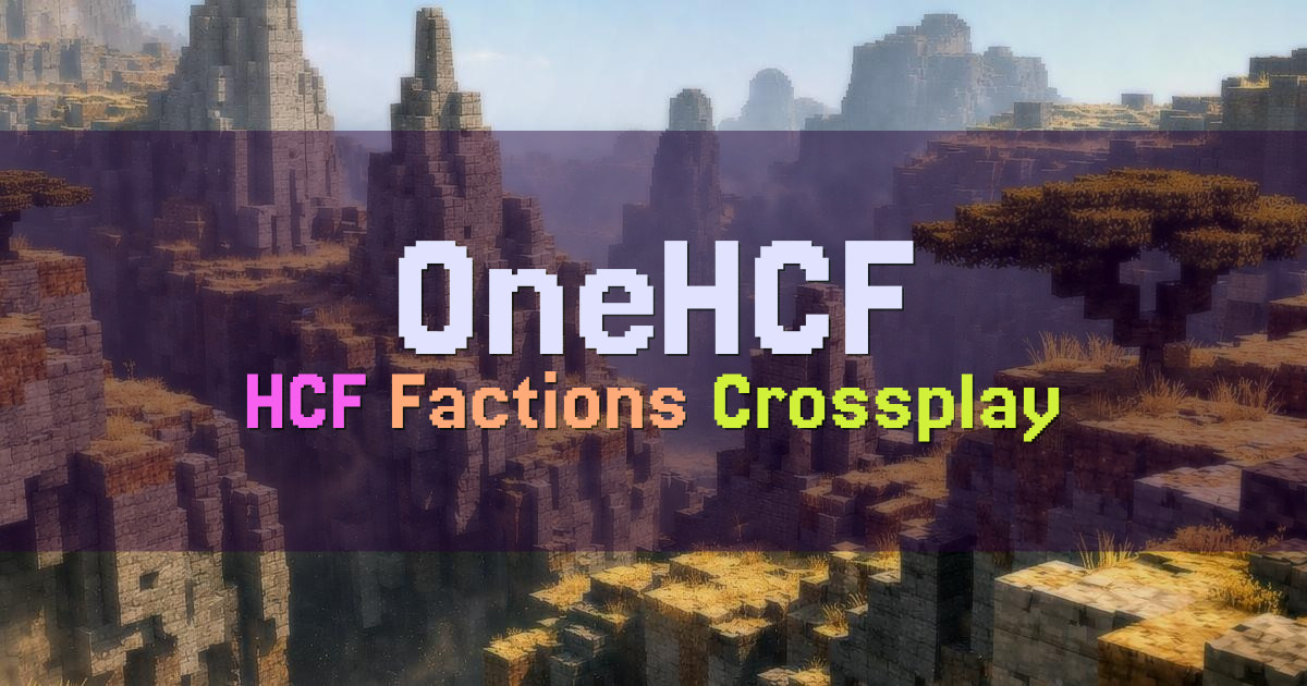 Banner for OneHCF True HCF Factions PvP (play.onehcf.com)