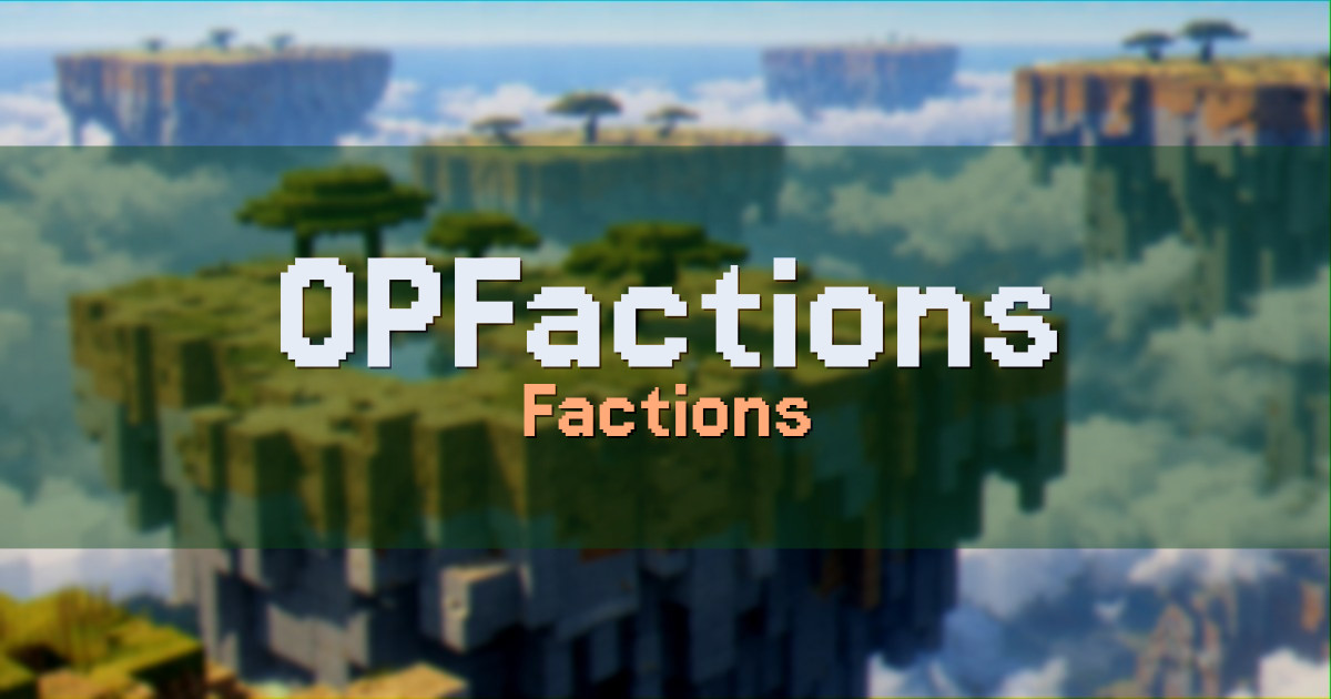 OPFactions Factions Minecraft server