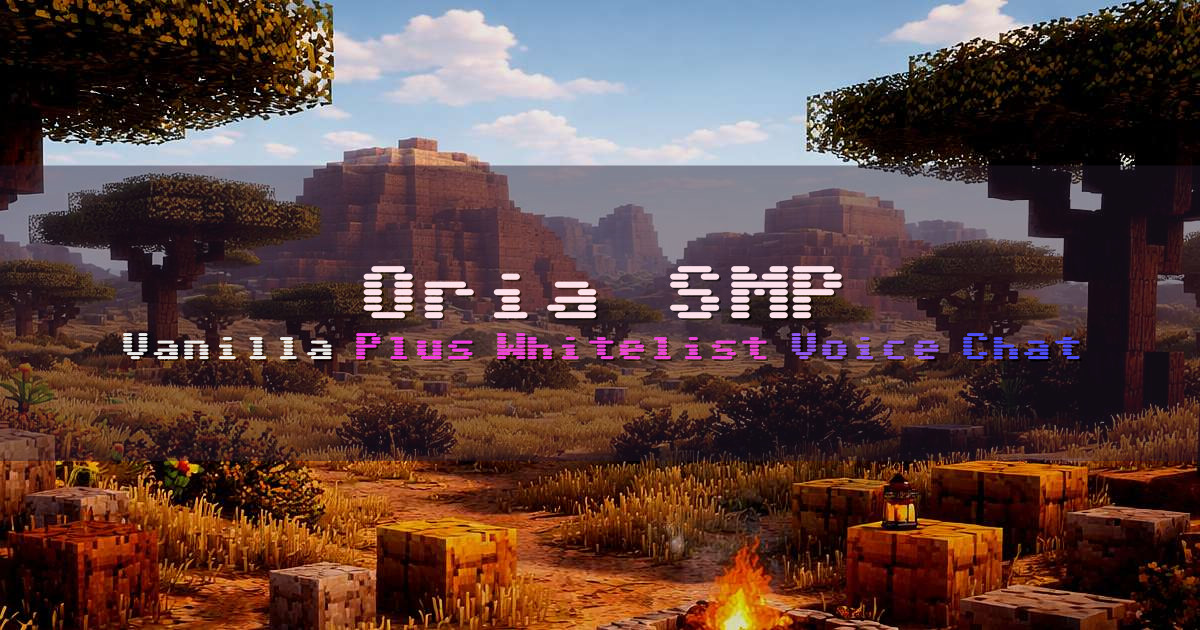 Banner for Oria SMP Whitelisted Vanilla Plus Survival (play.oriamc.com)
