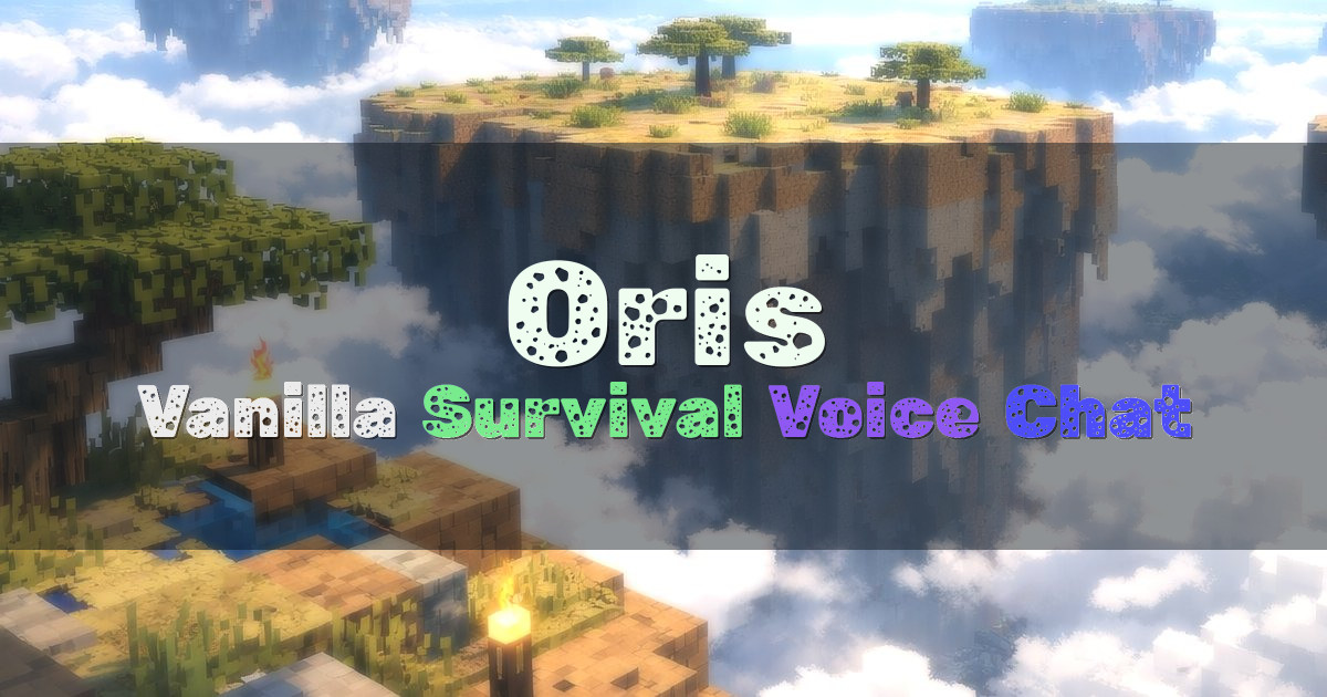 Banner for Oris Vanilla SMP With Proximity Voice Chat (oris.mcserv.fun)