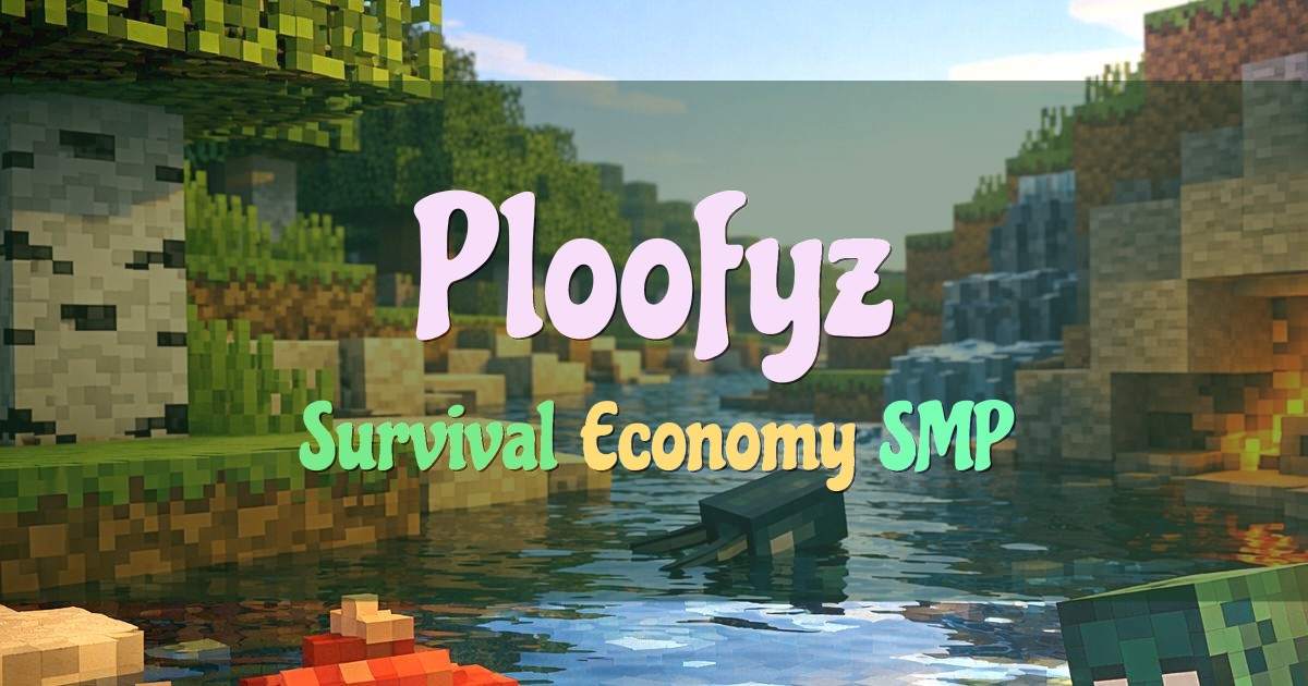 Banner for Ploofyz Malaysia Based SMP Economy Survival (play.ploofyz.com)