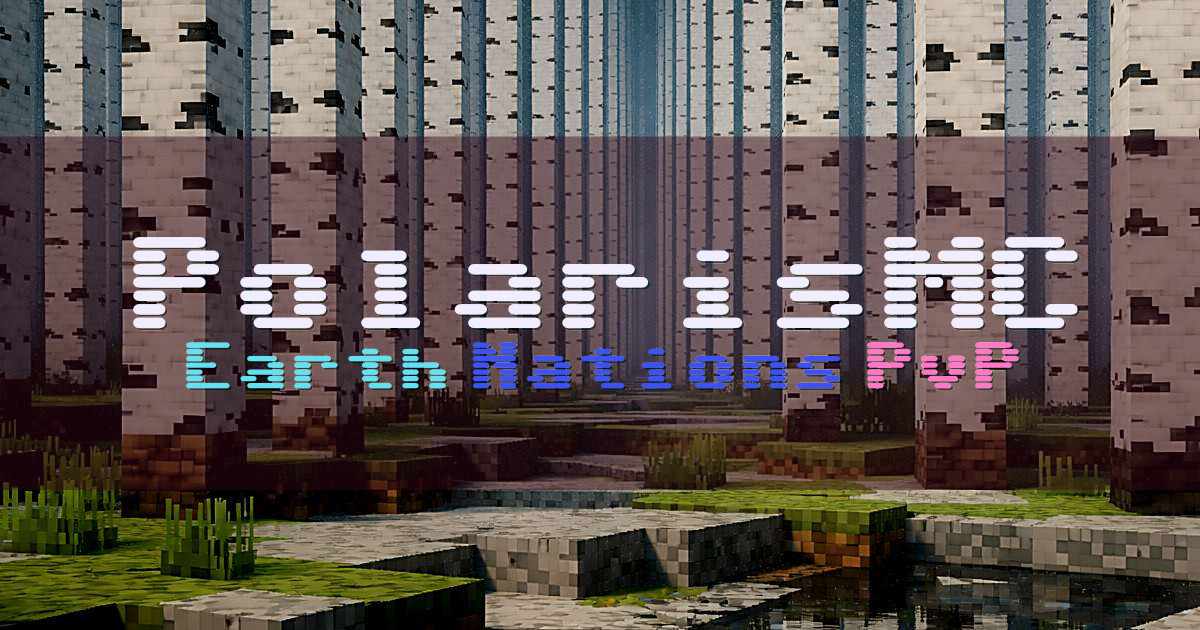 Banner for PolarisMC Earth Nations Conquest PvP (polarismc.org)