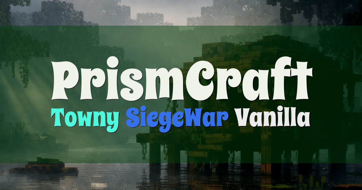 Banner for PrismCraft Towny SiegeWar Vanilla Economy Server (play.prismcraft.online)