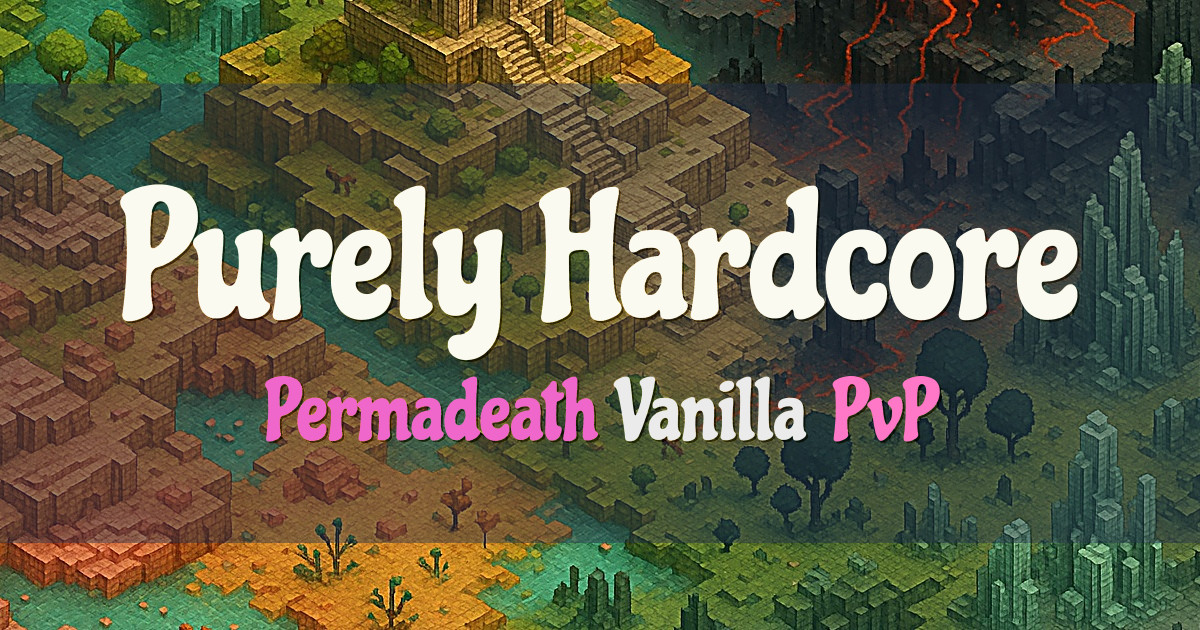 Banner for Purely Hardcore Permadeath Vanilla Survival (purelyhardcore.net)