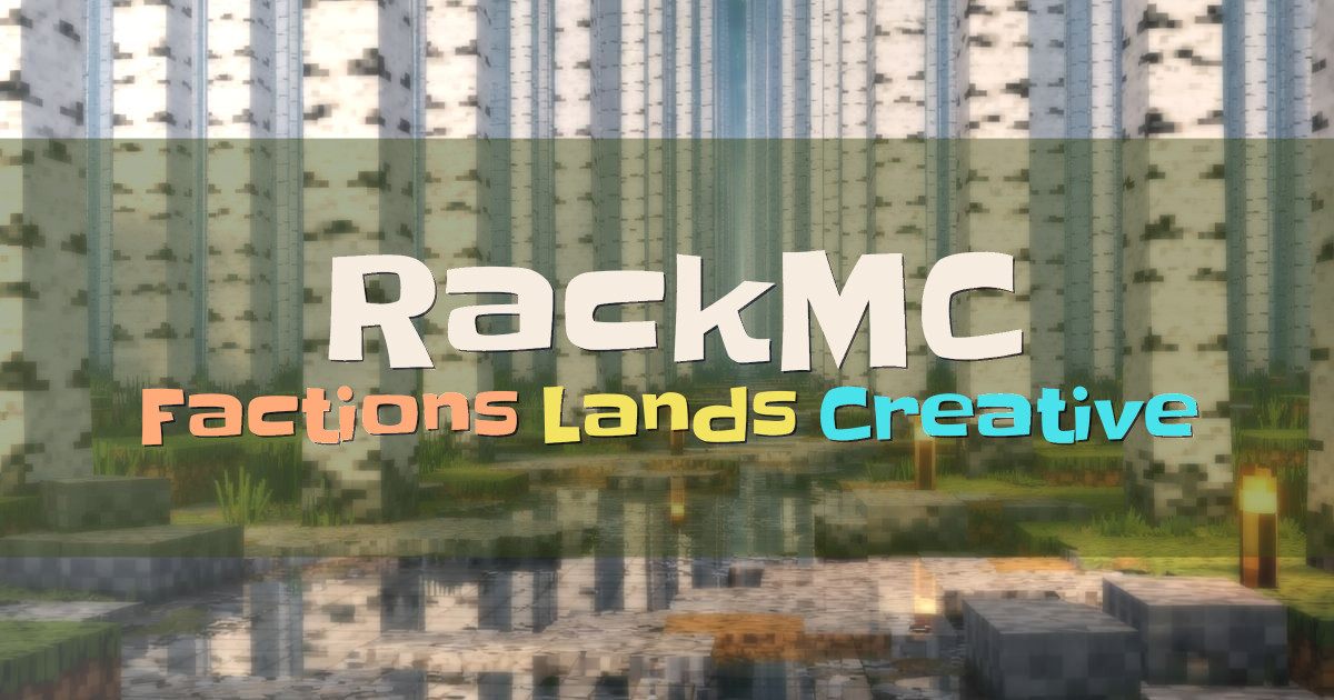 Banner for RackMC Early Access Factions Playtest Network (play.rackmc.net)