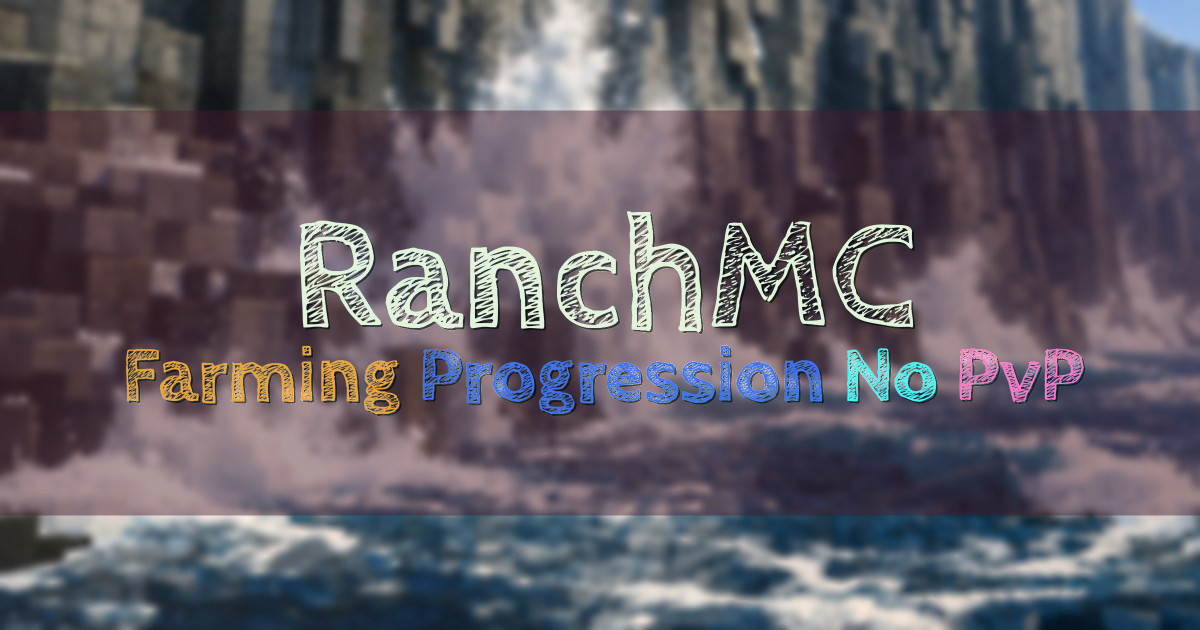 Banner for RanchMC Cozy Private Farm Worlds (play.ranchmc.farm)