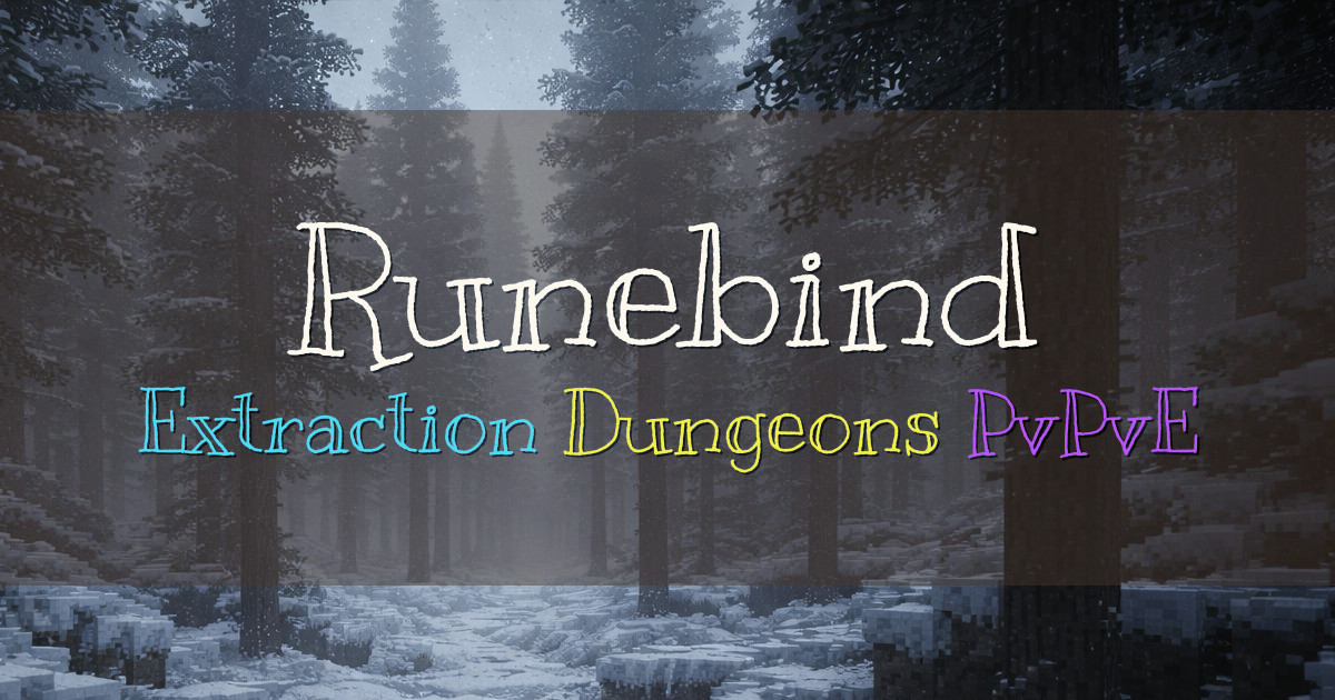 Banner for Runebind Extraction Dungeon Crawler With Random Dungeons (mc.runebind.net)