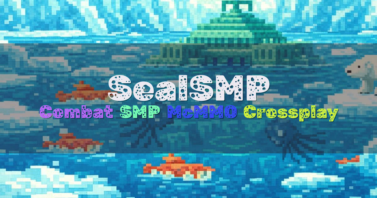 Banner for SealSMP Combat SMP with McMMO and Raids (sealhub.net)