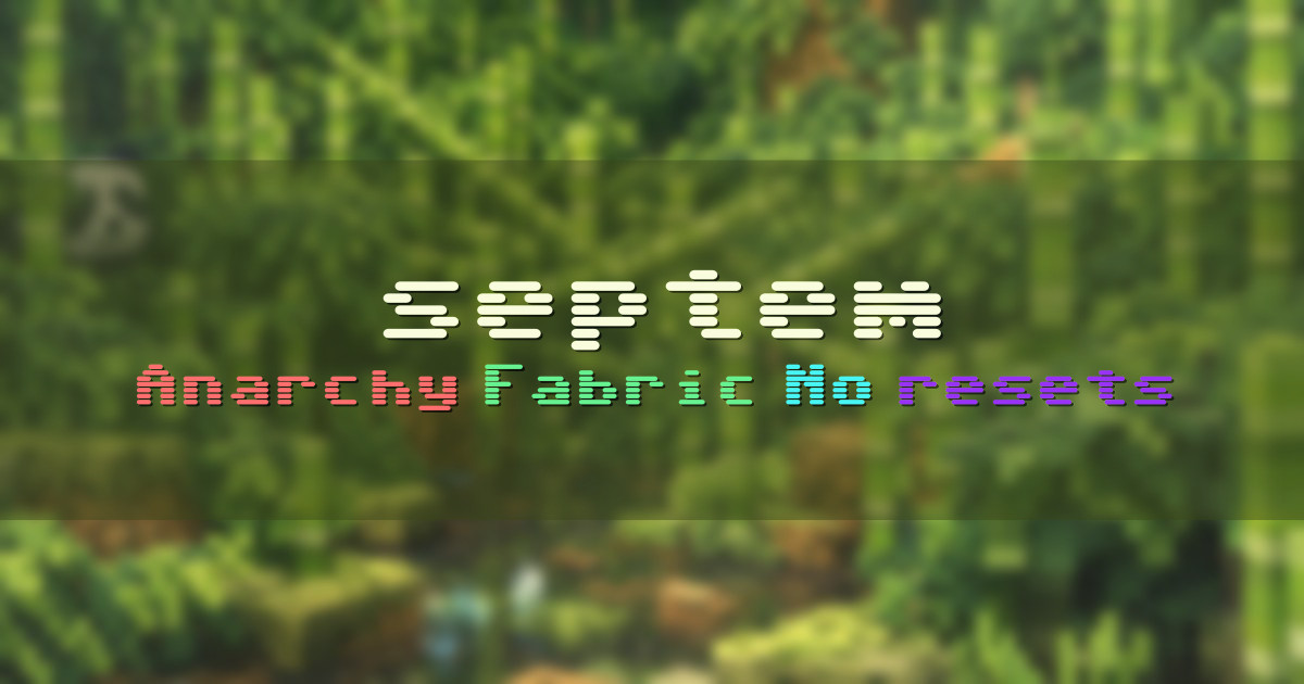 Banner for septem Fabric Anarchy With No Resets (144.126.209.108)