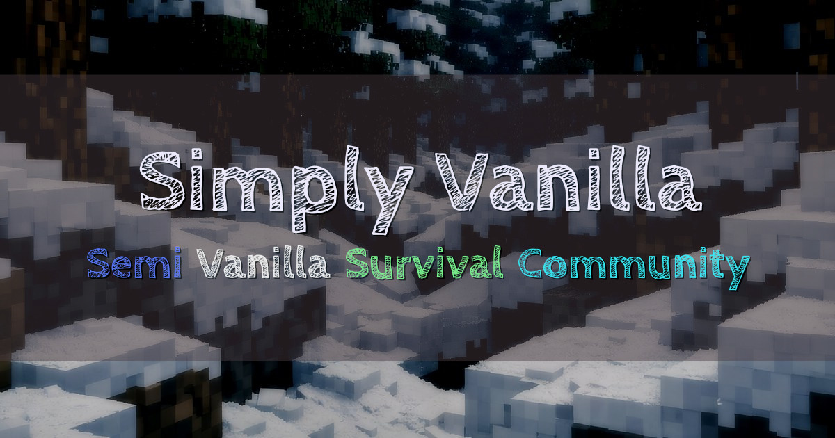 Banner for Simply Vanilla Semi Vanilla Survival Community (simplyvanilla.co)