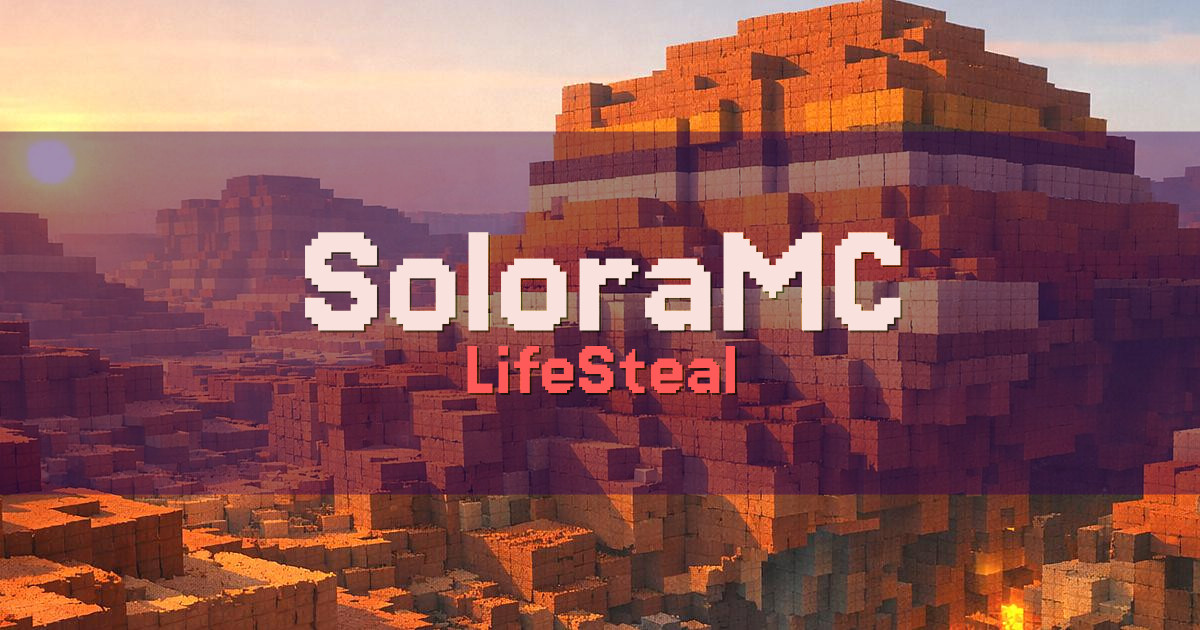 Banner for SoloraMC LifeSteal (play.soloramc.net)