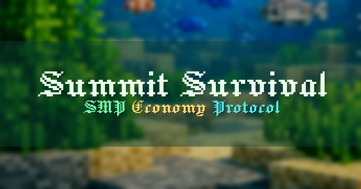 Banner for Summit Survival Protocol Driven SMP Economy (ssmp.io)