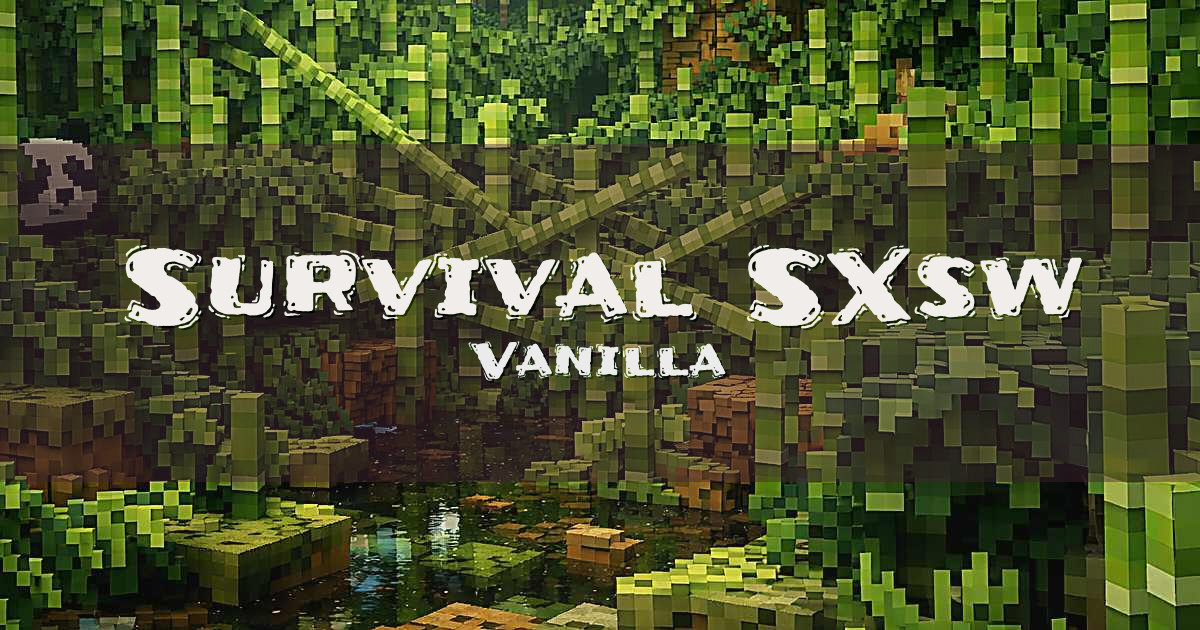 Survival SXsw Vanilla Minecraft server