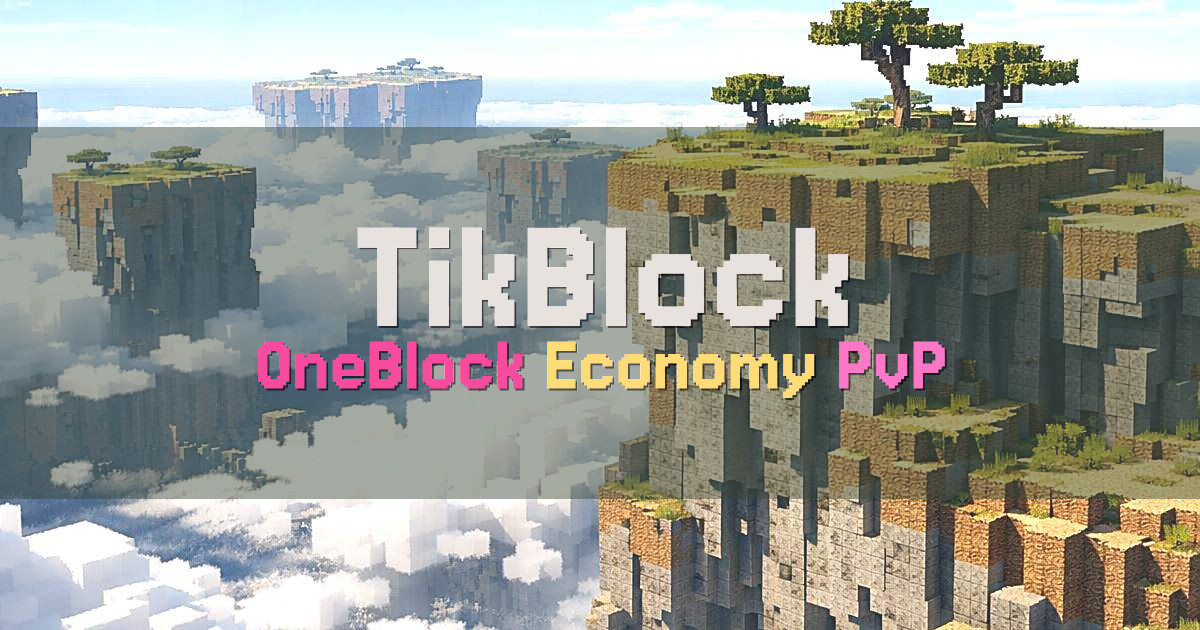 Banner for TikBlock Next Gen OneBlock (play.tikblock.gg)