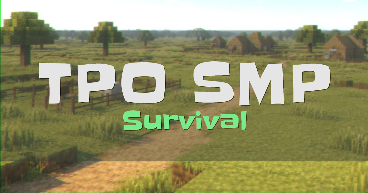 TPO SMP Survival Minecraft server
