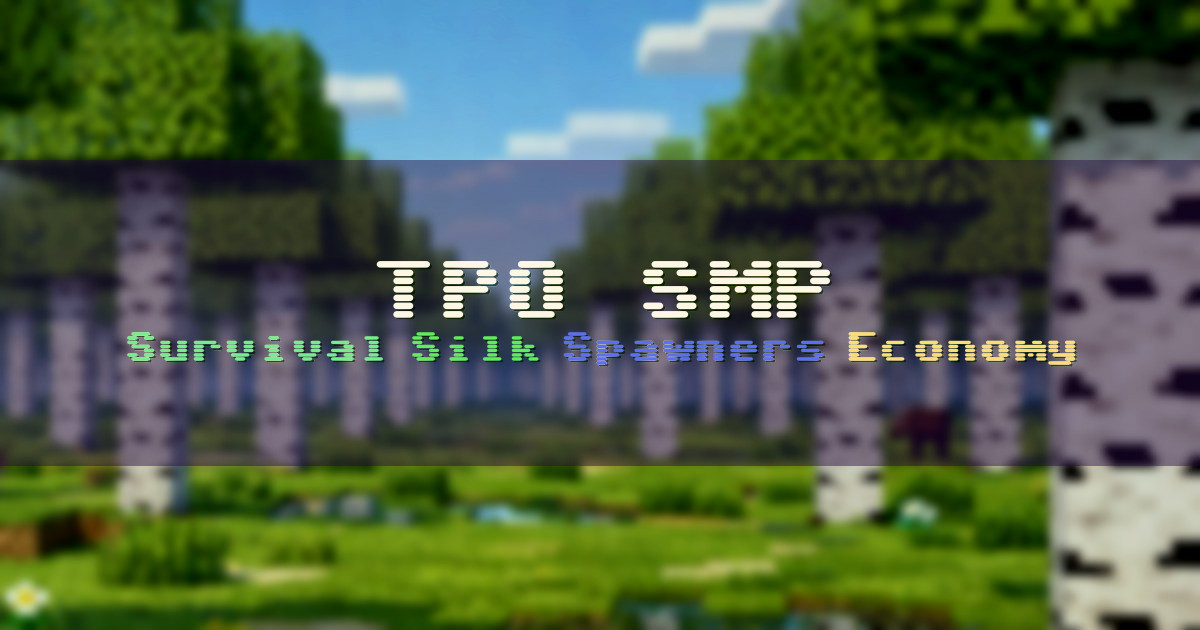 Banner for TPO SMP Survival With 10 Homes (tposmp.online)