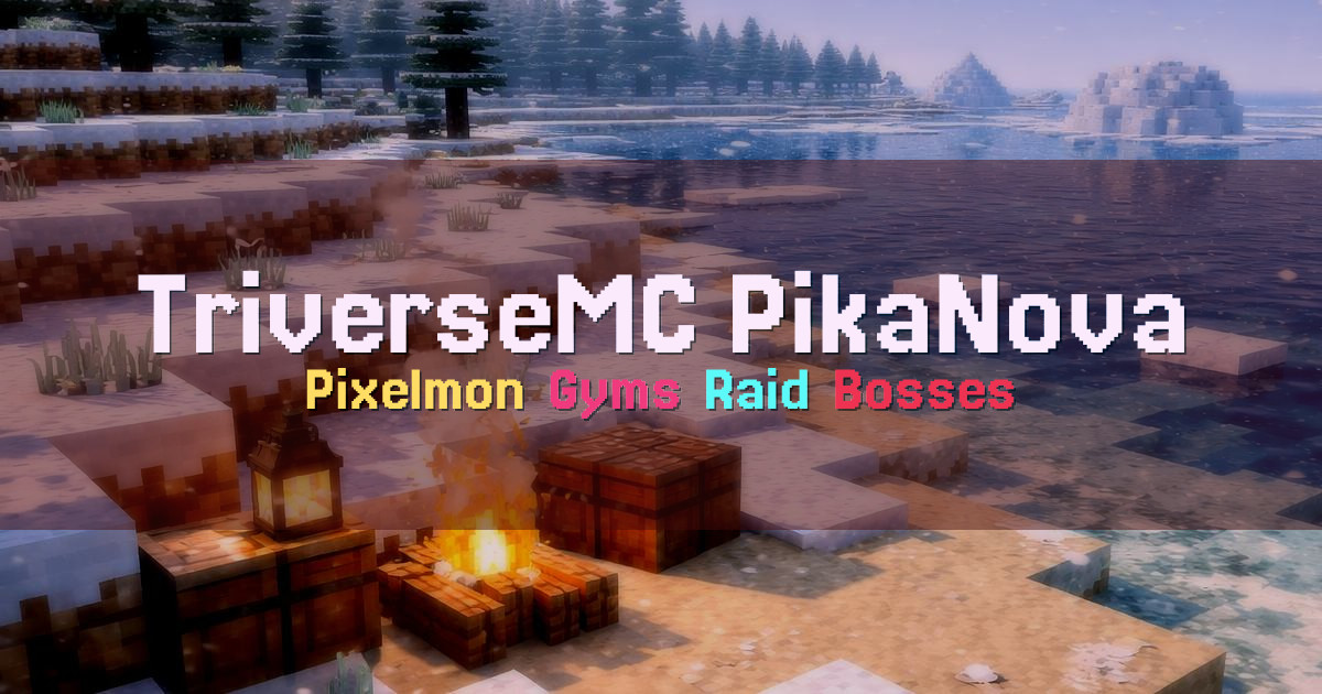 Banner for TriverseMC PikaNova Pixelmon Gyms and Raid Bosses (nova.triversemc.net)