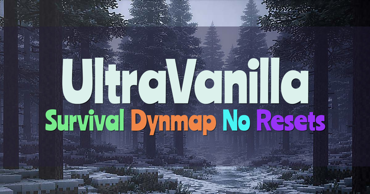 Banner for UltraVanilla SMP Survival with Dynmap (play.ultravanilla.world)