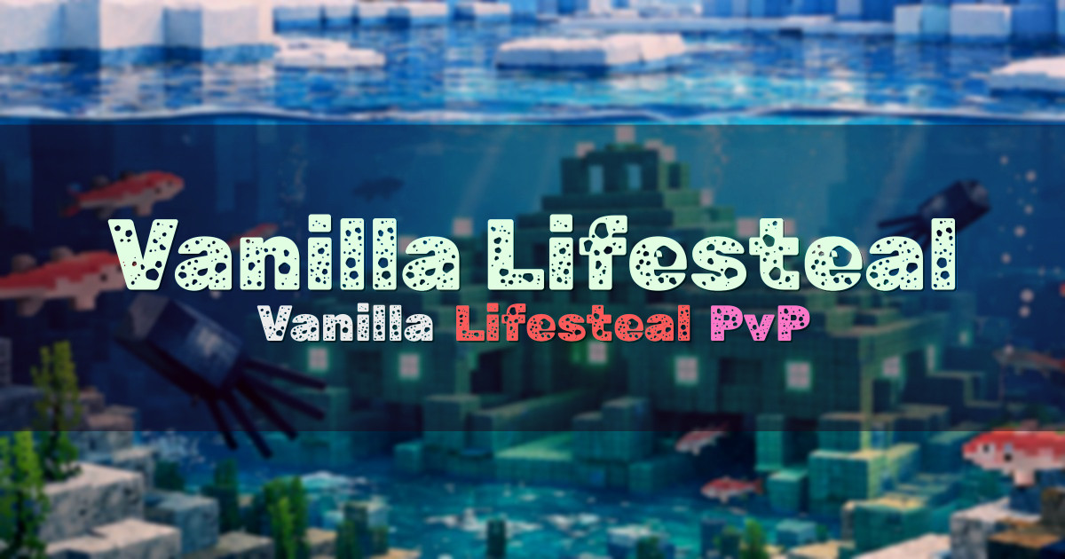 Banner for Vanilla Lifesteal Server with Competitive PvP (167.114.213.48)