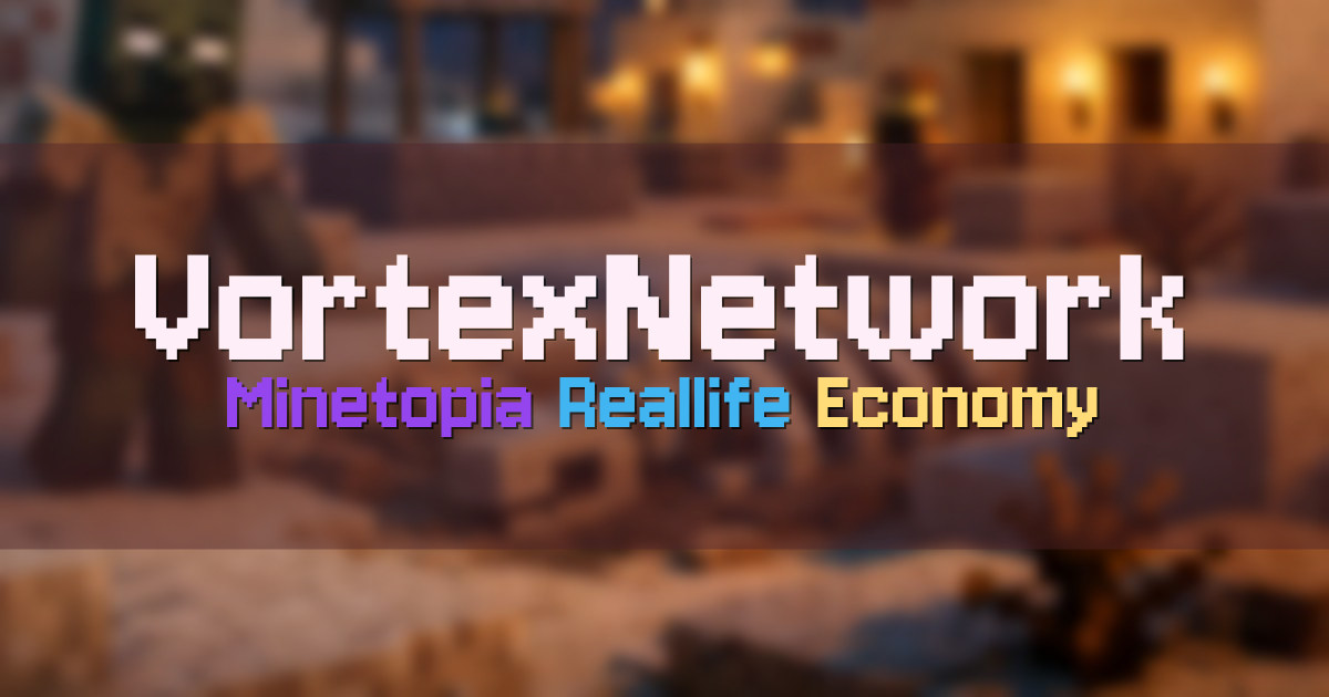 Banner for VortexNetwork Dutch Reallife Minetopia Server (play.vortexnetwork.nl)